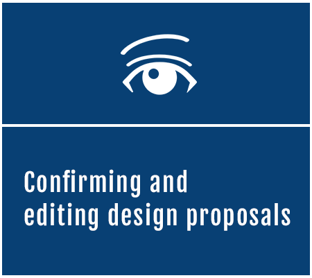 Confirming and editing design proposals